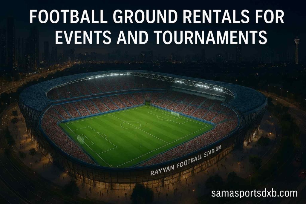 Football Ground Rentals for Events and Tournaments